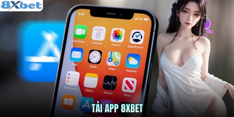 Tải App 8XBET Mới Nhanh Chóng, An Toàn, Không Bị Chặn 2026